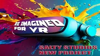 RE IMAGINED FOR VR TRAILER - NEW INDIE GAME IN DEVELOPMENT