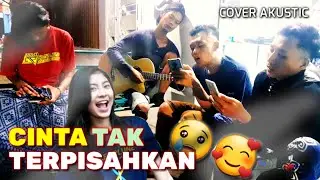 CINTA TAK TERPISAHKAN - CAK DIQIN | COVER GITAR AKUSTIC