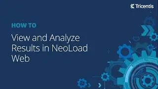 How to View and Analyze Results in NeoLoad Web