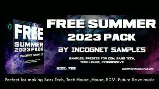 BIG FREE SUMMER 2023 Samples & Presets Pack [For EDM, Tech, Bass House]
