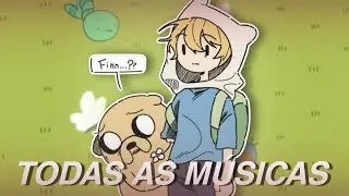 !! hora de aventura | todas as músicas (parte 1) ^_^