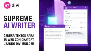 Supreme AI Writer: Genera los textos de tu web con inteligencia artificial (chat gpt) usando divi