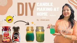 How to make DIY Scented Jar Candles at Home? | Candle making at Home