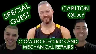 Special Guest Carlton Quay, C.Q. Auto Electrics and Mechanical Repairs