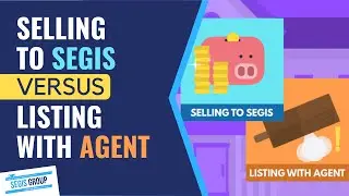 Selling to Segis Group LLC vs Listing with Agent