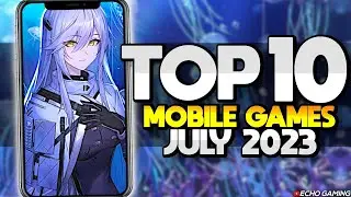 Top 10 Mobile Games July 2023