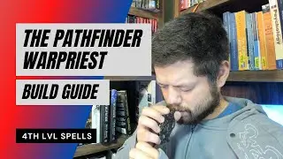Pathfinder Warpriest Guide - 4th Lvl Spells