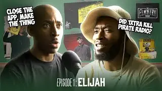 ELMNTRY SHOW | EPISODE 1: ELIJAH