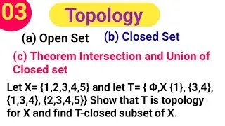 Open set & Closed Set l Topology l lntersection and Union of Closed set l Bsc and MSc Mathematics