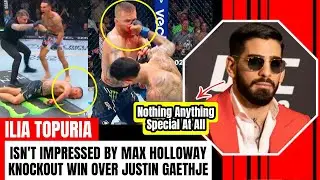Ilia Topuria Reaction on Max Holloway Knockout Justin Gaethje at UFC 300 😤🤬
