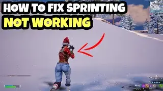 How To FIX NOT BEING ABLE TO SPRINT In Fortnite Chapter 5! (FAST AND EASY FIX!)