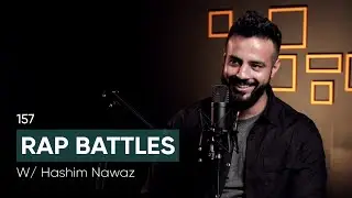 Rap Battles With Hashim Nawaz | 157 | TBT