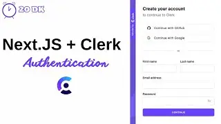 Next.js ve Clerk'i kullanarak sadece 20 dakikada Authentication(Kimlik Doğrulama) işlemi yapalım.
