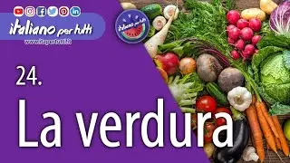 24.  La verdura