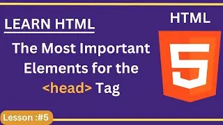 HTML Tutorial For Beginners - #5 - The Head Tag