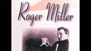 Roger Miller -- A Man Like Me