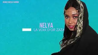 REMIX NELYA ( ZAZA )