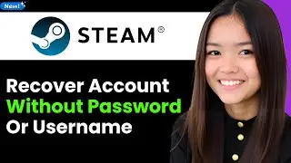 How To Recover Steam Account Without Password or Username 2026 (Step By Step)