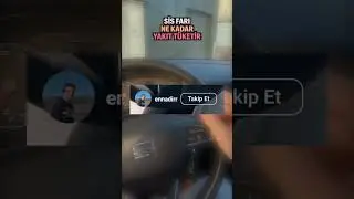 SİS FARI Açık Gezmenin MALİYETİ?