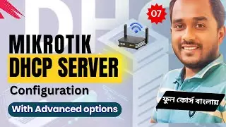 Complete MikroTik DHCP Server Configuration | Advanced Options Explained Easily!
