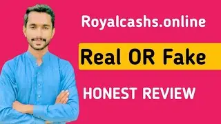 Royalcashs Online Payment Proof || Royal Cash Online website Real OR Fake