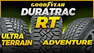 Goodyear Wrangler DuraTrac RT vs UltraTerrain vs AT Adventure