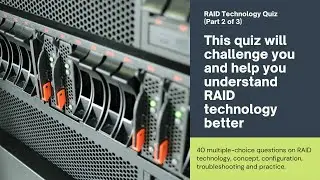 RAID Technology Quiz (Part 2 of 3) | Challenge Your RAID Knowledge with More MCQs!