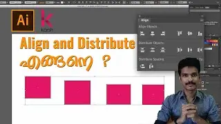 How to align in Illustrator | How to distribute in Illustrator | Adobe Illustrator Malayalam | Karsh