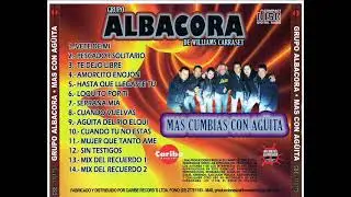 Grupo Albacora  ( Mas Cumbias Con Aguita ) 2014 Coquimbo Chile .-