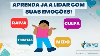 Aprenda já a lidar com as suas emoções!