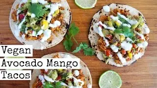 Vegan Avocado Mango Tacos  | Simple