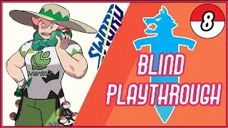 #8 First Gym! The Grass Gym at Turffield. (Pokemon Sword Blind Playthrough)