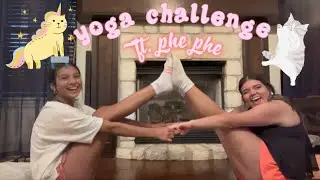 yoga challenge, ft. sophia !! 🌟🐈