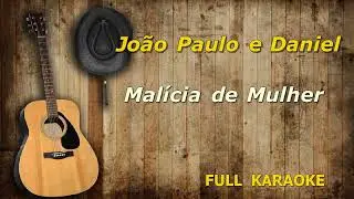 Karaokê João Paulo & Daniel Malícia de mulher EDIT