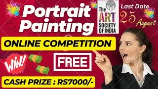 FREE Online Portrait Painting Competition 2023 | Online Portrait Competition