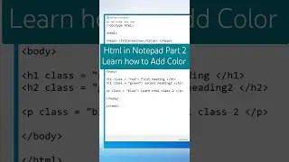 Html in Notepad Part 2 || Learn how to Add Color || adding css style to html || #htmlcss #shorts