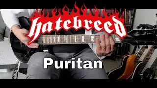 Hatebreed - Puritan [Satisfaction #4] (Guitar Cover)