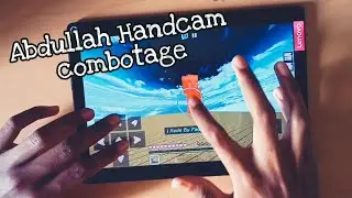 Abdullah combotage w/handcam (Inspired by @Captainswift)