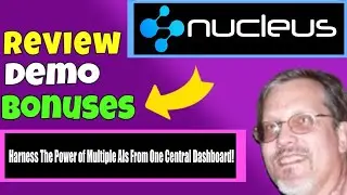 Nucleus Review - Nucleus Reviews and Demo