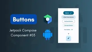 Buttons | Jetpack Component #03 | Code-Along
