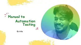 Manual to Automation Testing | Guide | LetCode