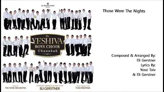 The Yeshiva Boys Choir - "Those Were The Nights (of Chanukah)" (Official Audio)