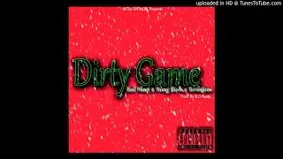 Sed Hurt, Yung Rich, Terintino - "Dirty Game" (Prod. By B.O Beats) #MerryChristmas