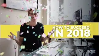 How To Succeed In 2018