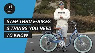 Step Thru Electric Bikes | 3 Things You Need to Know