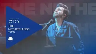 Best Songs of the 2010's: Entries from The Netherlands - Top 10