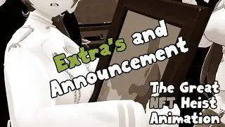 The Great NFT Heist EXTRA'S & ANNOUNCEMENT