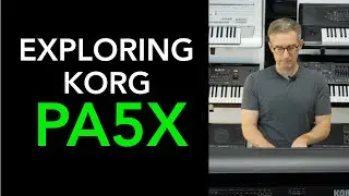 A Keyboardist Tries the Korg Pa5X (88-Note) – No Plan, Just Playing