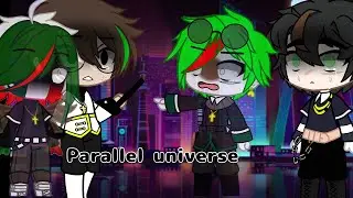 Parallel universe//serie?//trailer//Contruhymans//Ximena Ruv