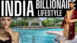 INDIA Billionaire Life Of Billionaire Luxury Motivation Atrract Money #94